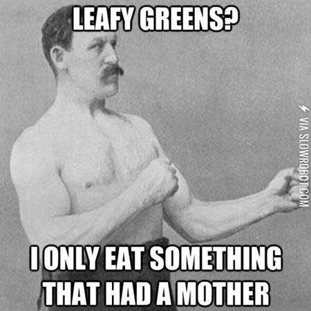 Leafy+greens%3F