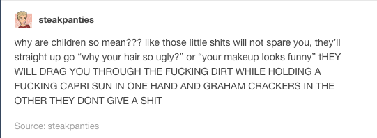 Children+are+SO+mean%26%238230%3B