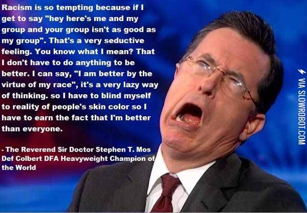 Stephen+Colbert+on+racism.
