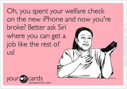 Oh+you+spent+your+welfare+check%3F