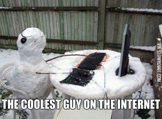 The+coolest+guy+on+the+internet.