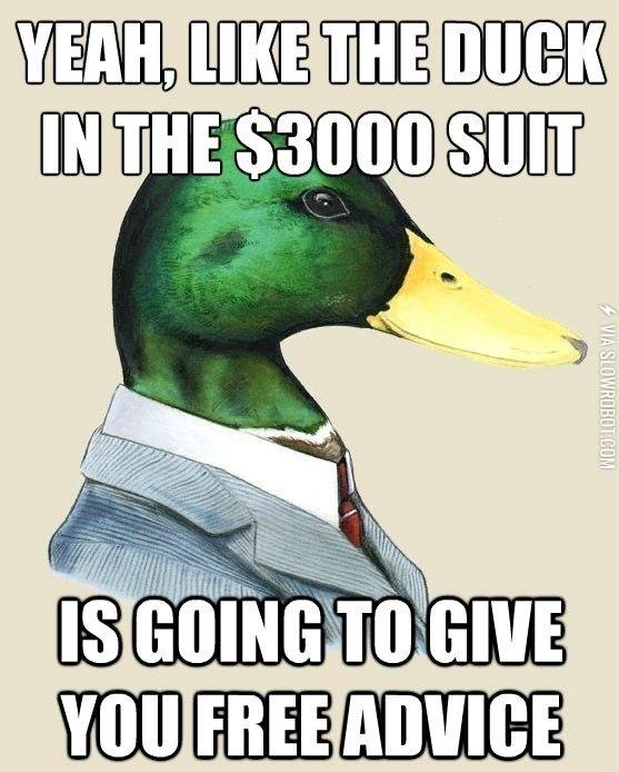 Gob+Bluth+meets+Actual+Advice+Mallard.