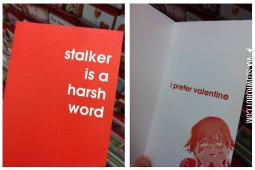 Stalker+is+a+harsh+word.