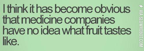 Cherry+flavor+is+the+worst%21