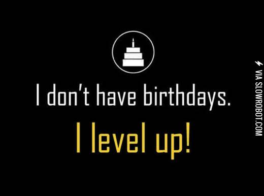 I+don%26%238217%3Bt+have+birthdays%26%238230%3B