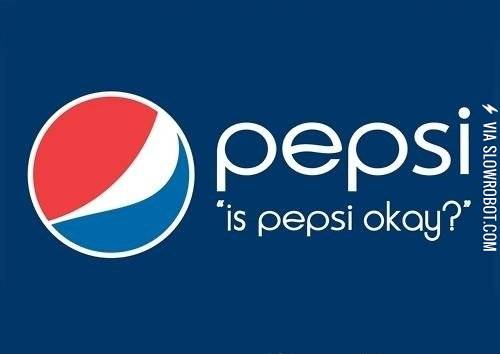 What+Pepsi%26%238217%3Bs+slogan+should+be.