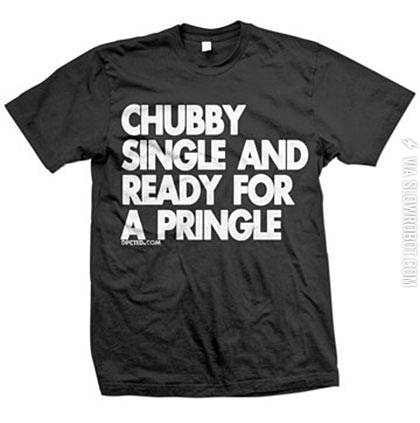 Chubby%2C+single+and+ready+for+a+Pringle.
