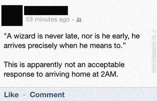 A+wizard+is+never+late