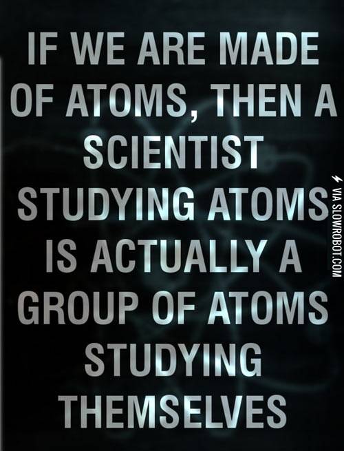 If+we+are+made+of+atoms%26%238230%3B