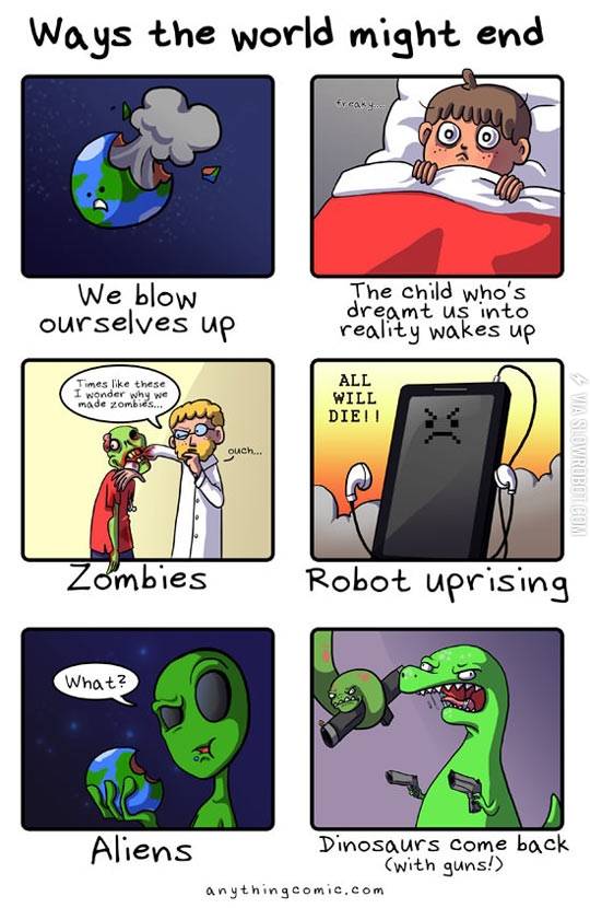 Ways+the+world+might+end.