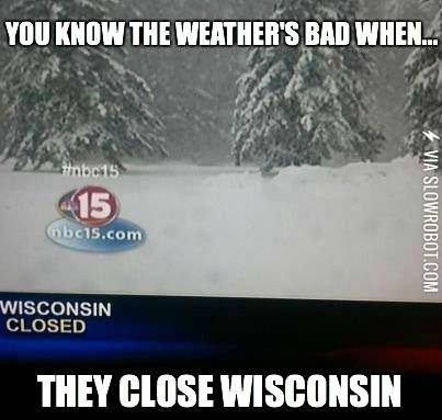 Wisconsin+is+closed.