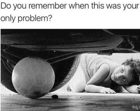 Do+You+Remember+When+This+Was+Your+Only+Problem%3F