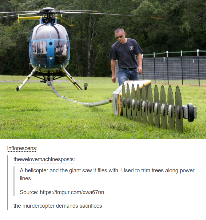 Ok%2C+hear+me+out.+Let%26%238217%3Bs+take+10+spinning+blades+of+death%26%238230%3B+and+attach+them+to+a+helicopter