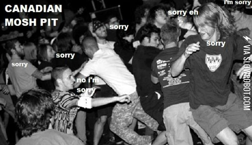 Canadian+mosh+pit.