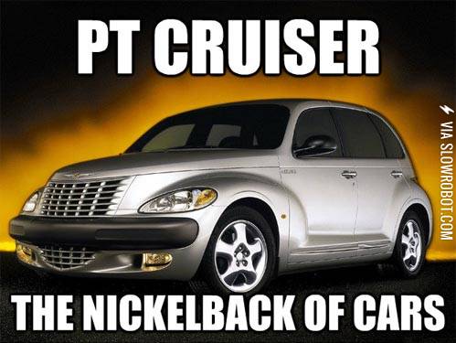The+Nickelback+of+cars.