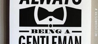 Being+a+gentleman.