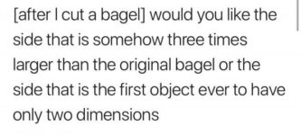 I%26%238217%3Bm+not+good+at+cutting+bagels.