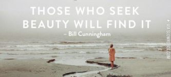 Those+who+seek+beauty+will+find+it.