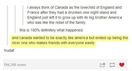 I+Think+Of+Canada+As+The+Lovechild+Of+England