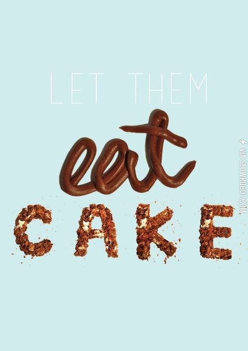 Let+them+eat+cake%21