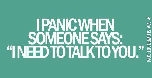 I+need+to+talk+to+you.