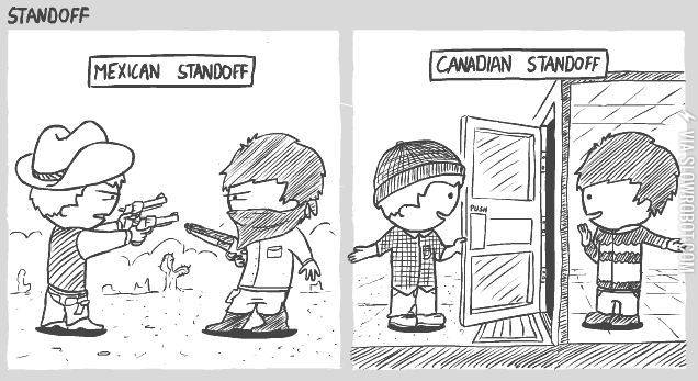 Mexican+vs.+Canadian+standoff.