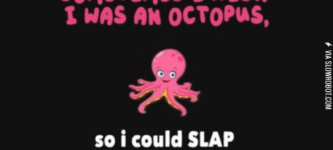 If+I+were+an+octopus%26%238230%3B