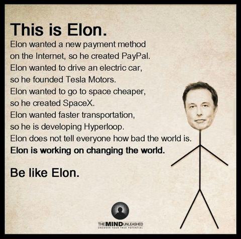 Be+like+Elon+Musk