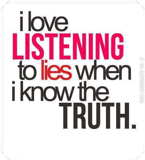 I+love+listening+to+lies%26%238230%3B