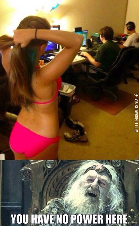 You+have+no+power+here.