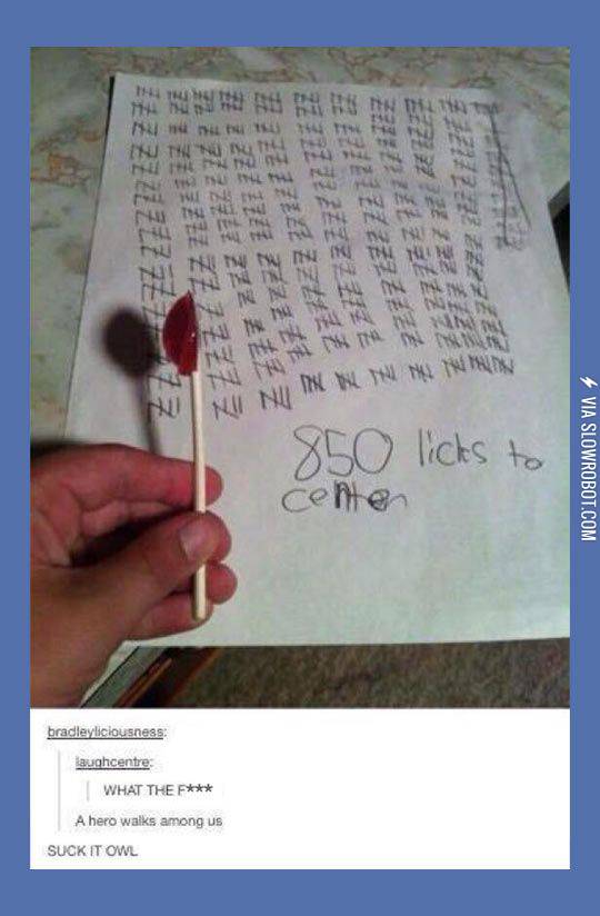 How+many+licks+does+it+take+to+get+to+the+center+of+a+tootsie+pop%3F