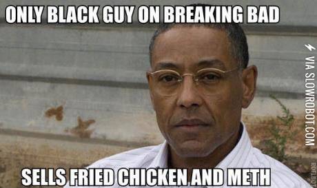 Breaking+Bad+might+be+a+tiny+bit+racist.