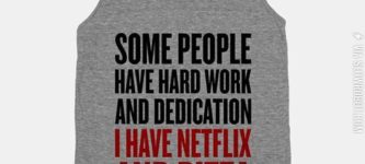 Some+people+have+hard+work+and+dedication