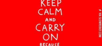 I+can%26%238217%3Bt+keep+calm+and+carry+on%26%238230%3B
