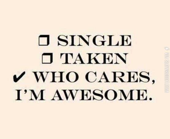 Who+cares%2C+I%26%238217%3Bm+awesome