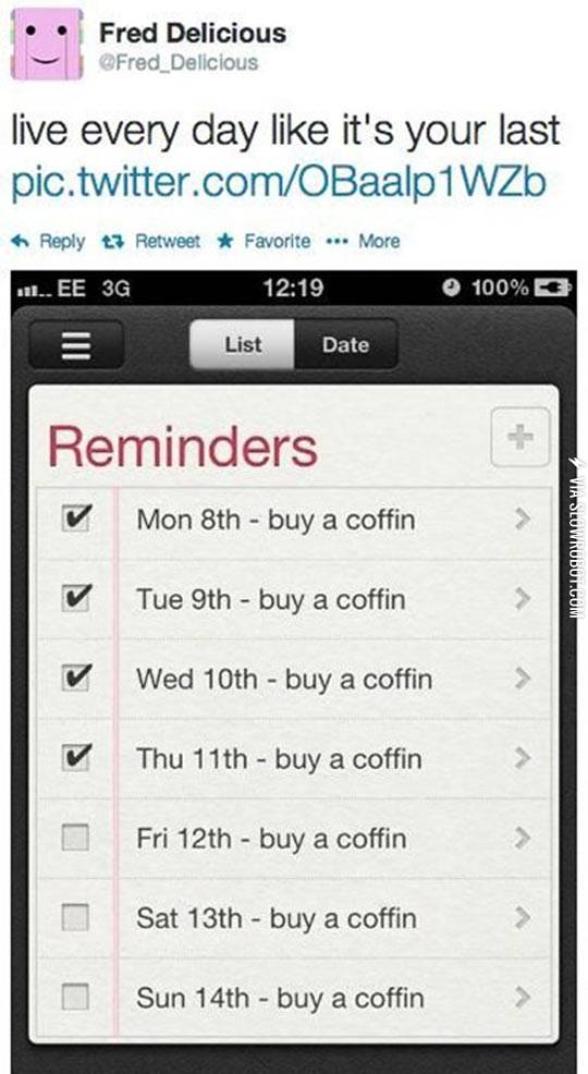 Live+everyday+like+it%26%238217%3Bs+your+last.