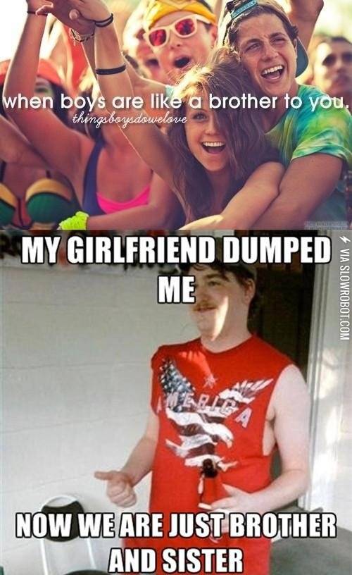When+boys+are+like+a+brother+to+you.