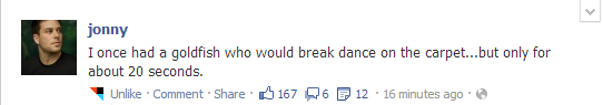I+once+had+a+goldfish+who+would+break+dance+on+the+carpet%26%238230%3B