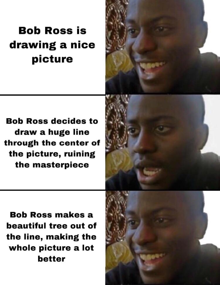 When+you+watch+Bob+Ross+for+the+first+time