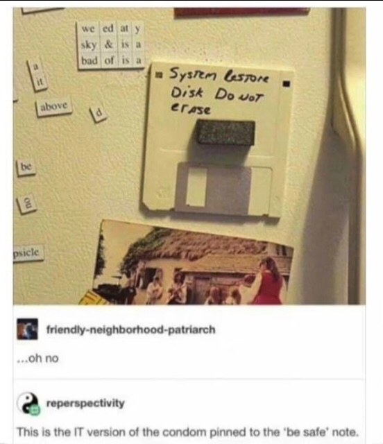 Gonna+need+a+restore+disk+for+the+restore+disc%26%238230%3B