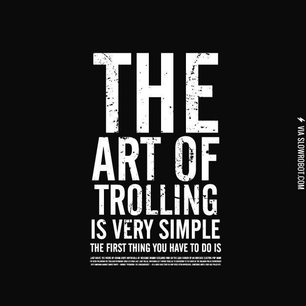 The+art+of+trolling%26%238230%3B