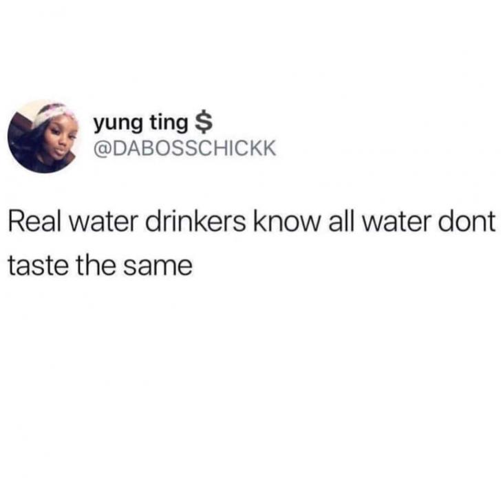 Get+that+tap+water+away+from+me