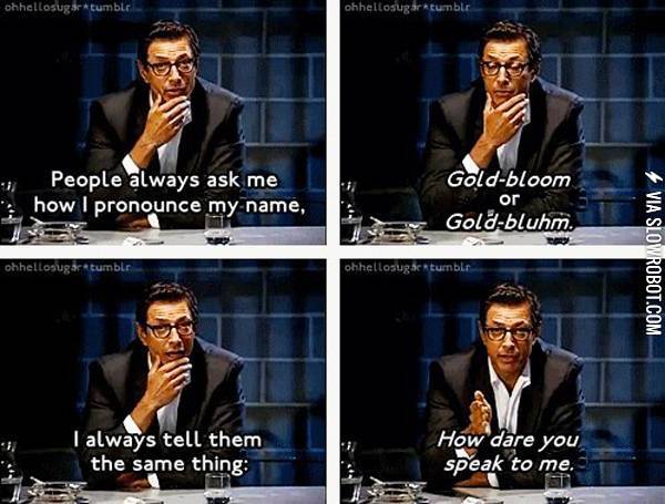 How+to+pronounce+Jeff+Goldblum%26%238217%3Bs+name.