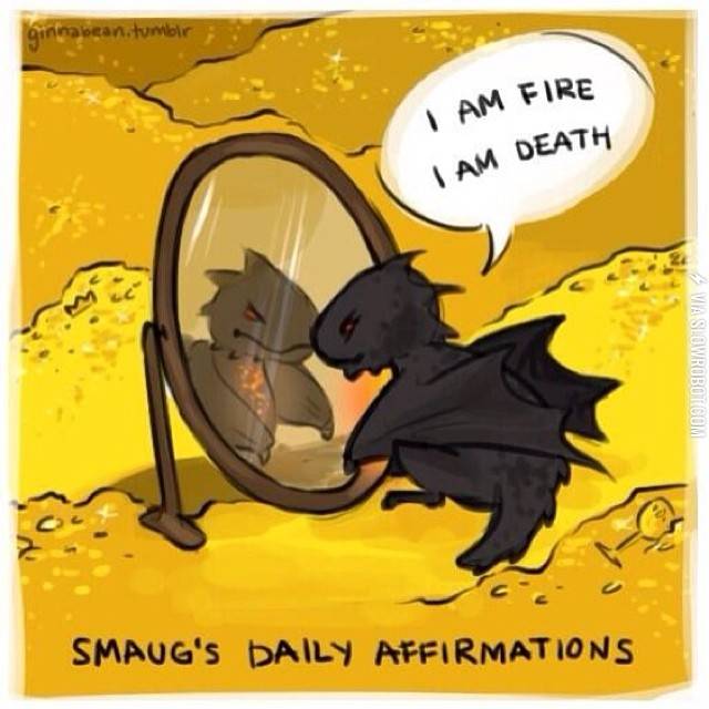 Smaug%26%238217%3Bs+pep+talk+in+the+mirror.