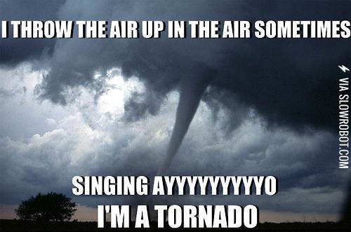 I%26%238217%3Bm+a+tornado%21