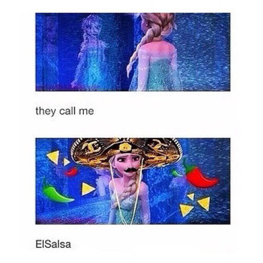 Mexican+Elsa+Is+Better