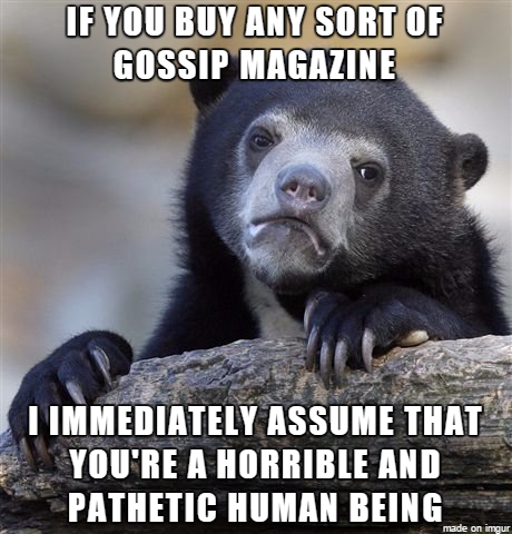 If+you+buy+any+sort+of+gossip+magazine%26%238230%3B