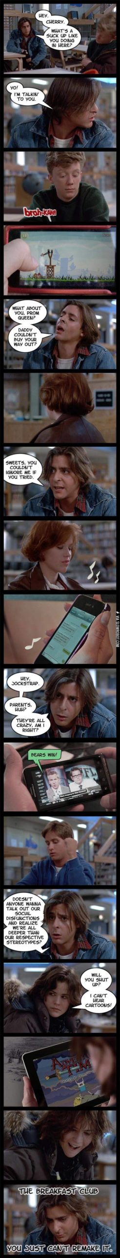 If+The+Breakfast+Club+was+made+today.