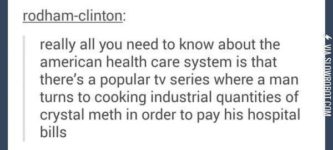 But+without+the+flawed+health+care+system%2C+there+would+be+no+Breaking+Bad%26%238230%3B