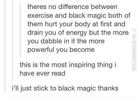 Exercise+vs.+Black+magic